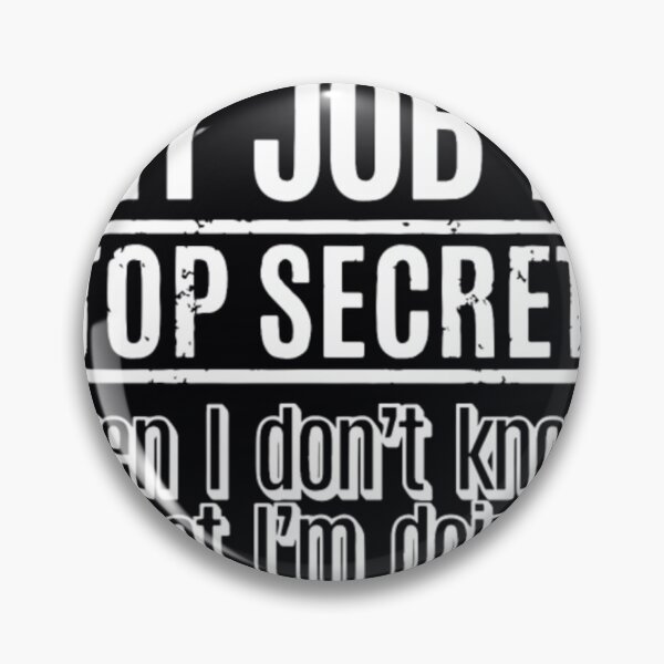 Item preview, My Job Is Top Secret Tee Manager Boss Employer Fun	 designed and sold by kmfedkqhx10.