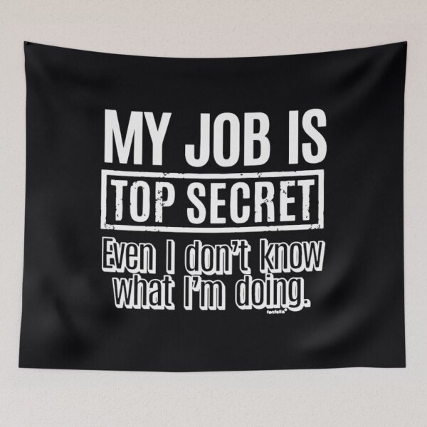 Item preview, My Job Is Top Secret Tee Manager Boss Employer Fun	 designed and sold by kmfedkqhx10.