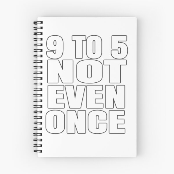 Item preview, 9 To 5 Not Even Once Gift  For Entrepreneur designed and sold by Kiwi-Tienda2017.
