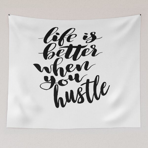 Item preview, Life Is Better When You Hustle designed and sold by ProjectX23.