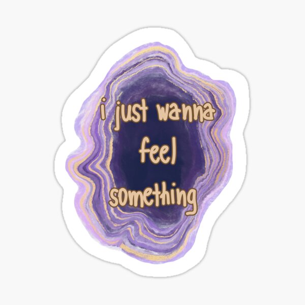 Item preview, I just wanna feel something designed and sold by Marielcamille.