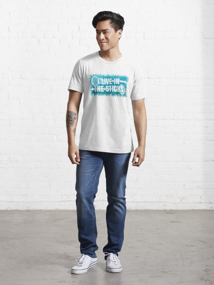 Alternate view of I Live In The Sticks - Funny Lacrosse Quotes Gift Essential T-Shirt