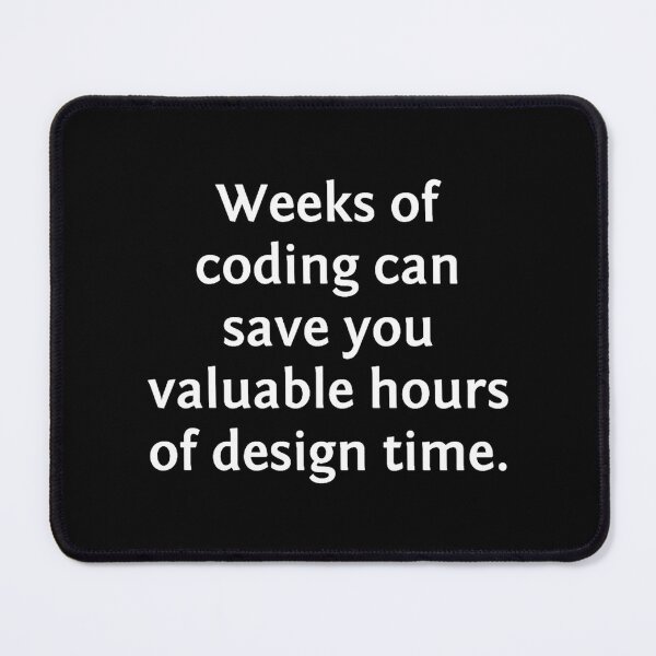 Item preview, Weeks of Coding (white on black) designed and sold by KalynnPan.