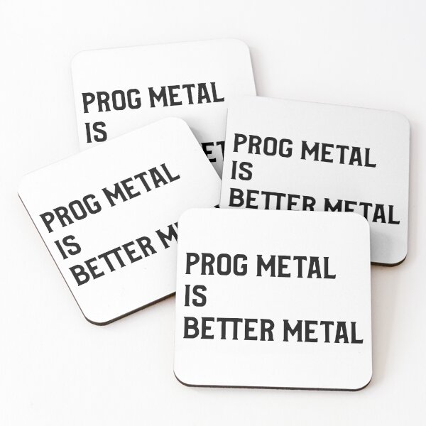 Artikelvorschau, Prog Metal Is Better Metal (Version 1) entworfen und verkauft von B-Sharp-.