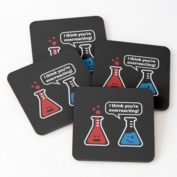 Item preview, I Think You're Overreacting!  	 designed and sold by uobneiicmd18.