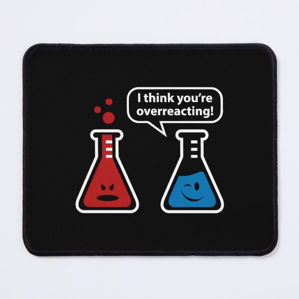 Item preview, I Think You're Overreacting! designed and sold by uobneiicmd18.
