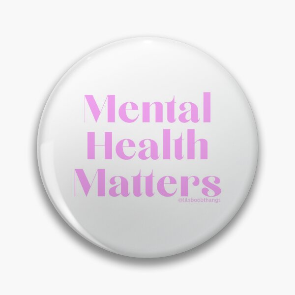 Item preview, Mental Health Matters., v10b | @lilsboobthangs designed and sold by lilsboobthangs.