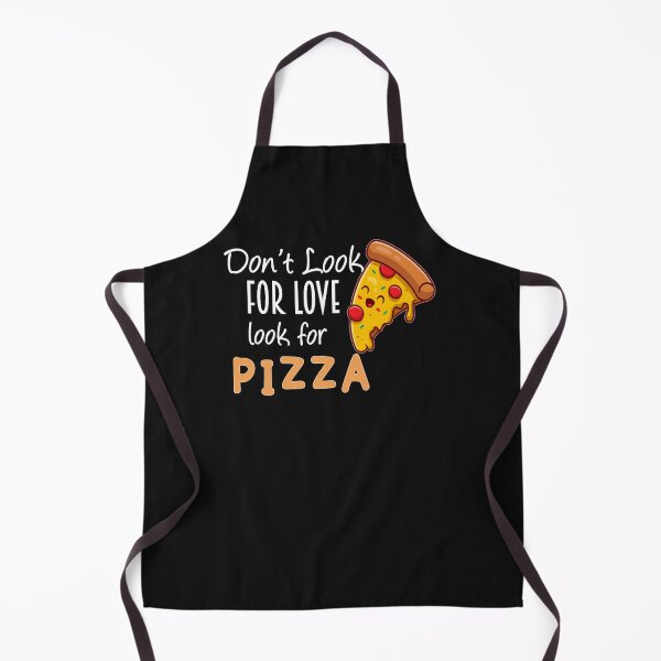 Item preview, Don&X27;T Look For Love Look For Pizza Shirt T designed and sold by ChristelSchweiz.