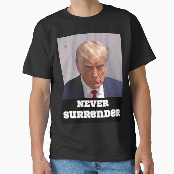 Item preview, Trump Mugshot Never Surrender  designed and sold by Flirt-Teez.