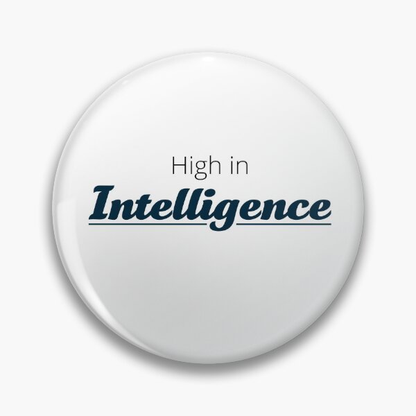 Item preview, High in Intelligence Black designed and sold by Artsemg.