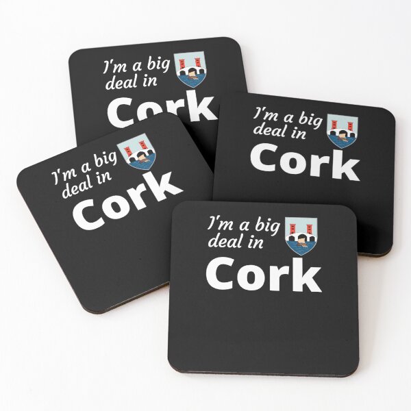 Item preview, I'm a big deal in Cork  	 designed and sold by uobneiicmd18.