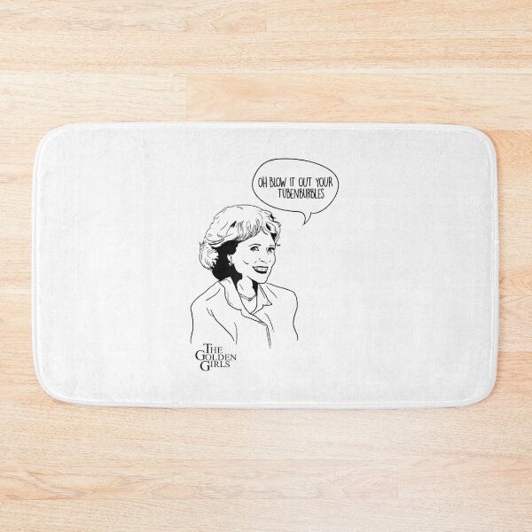 Item preview, Golden Girls - Oh Blow It Out Your Tubenburbles designed and sold by KXalone273.