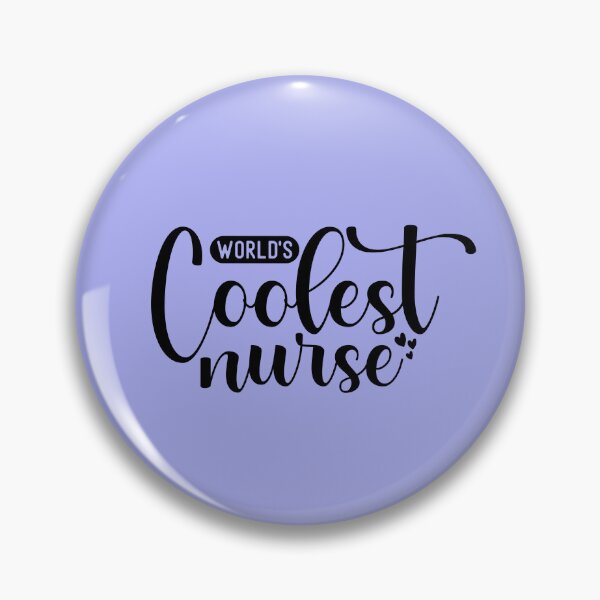 Item preview, World's Coolest Nurse  designed and sold by ShopwithFu.