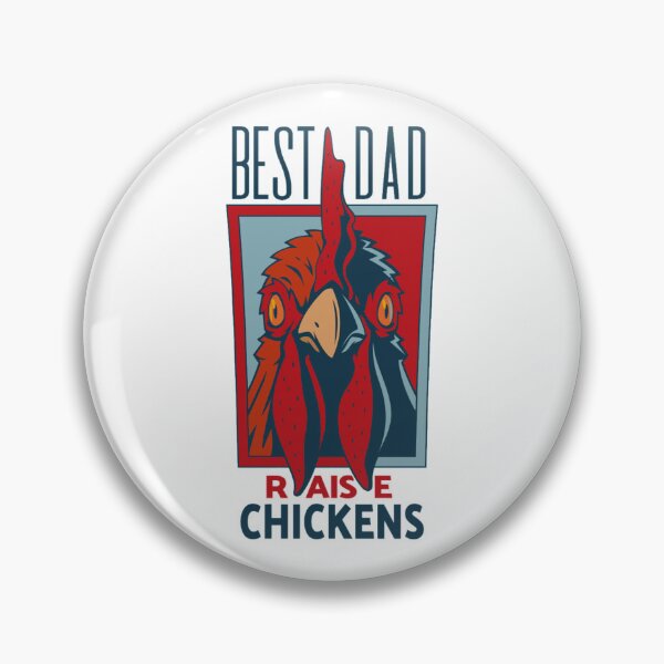 Item preview, Best Dad Raise Chickens designed and sold by DaisySchowalter.