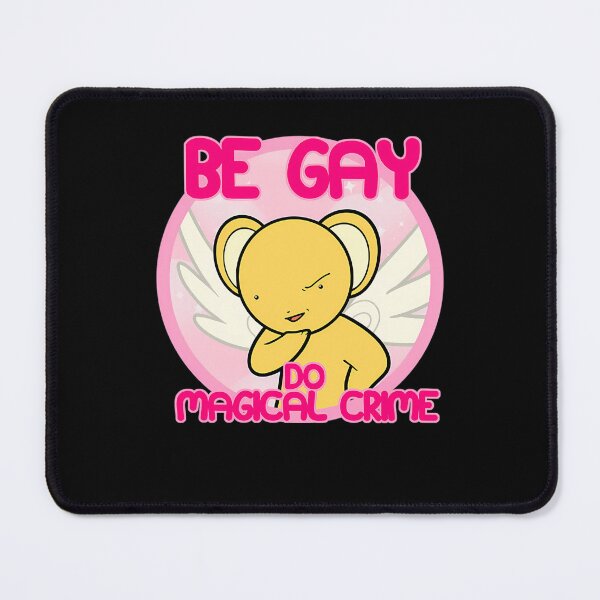 Item preview, Kero Says: Be Gay, Do Magical Crime designed and sold by SampsonSaltAcc.