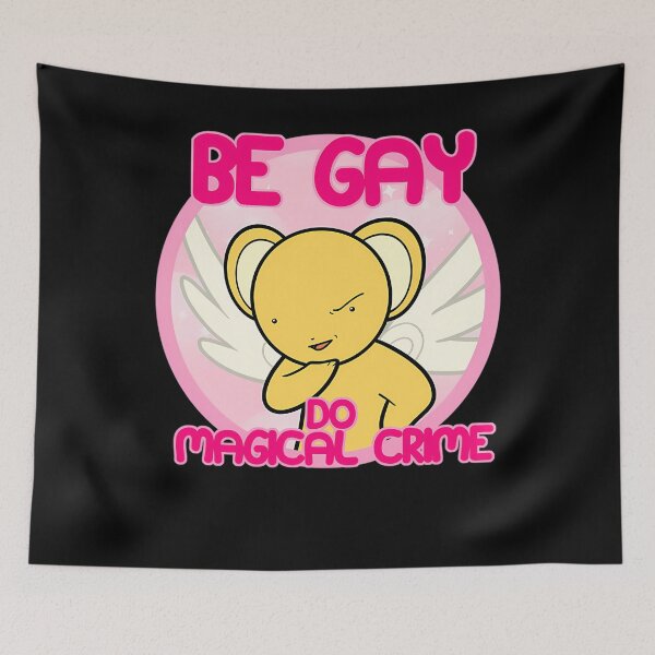 Item preview, Kero Says: Be Gay, Do Magical Crime designed and sold by SampsonSaltAcc.