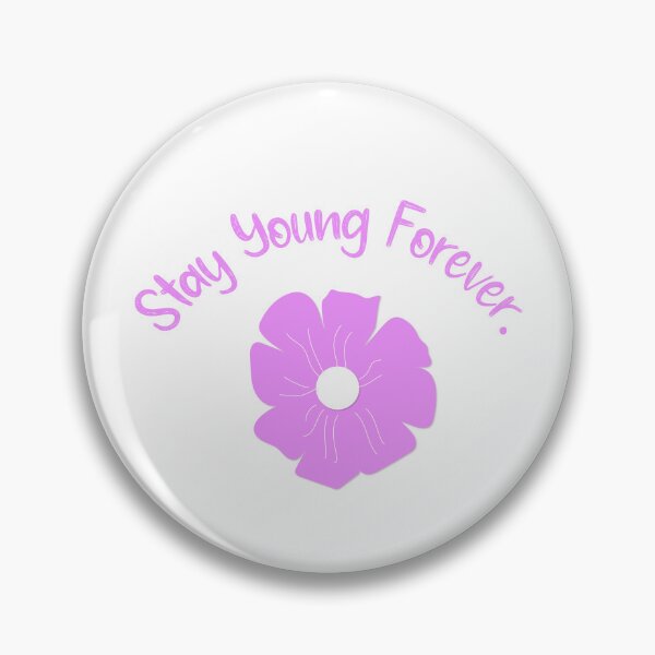 Item preview, stay young forever designed and sold by FireFXStudio.