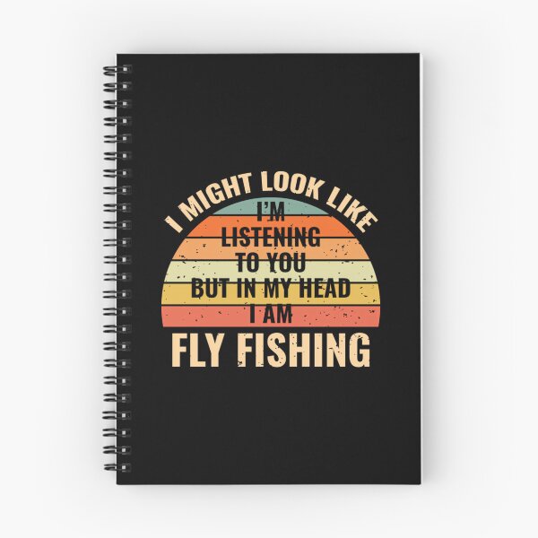 Item preview, I'm Not Listening In My Head 	 Fly Fishing 	  	 designed and sold by uobneiicmd18.