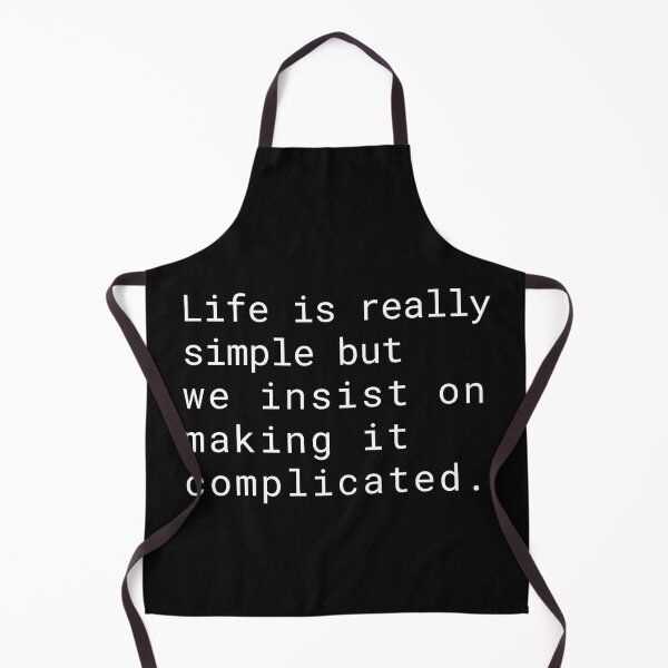Item preview, Life is really simple, but we insist on making it complicated Classic T-Shirt designed and sold by padeddesignart.