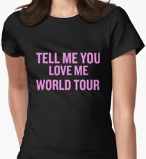 Demi Lovato - Tell Me You Love Me WORLD TOUR Women's Fitted T-Shirt