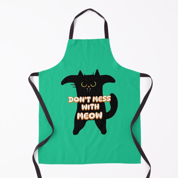 Item preview, Don’t Mess with Meow designed and sold by Byreign.