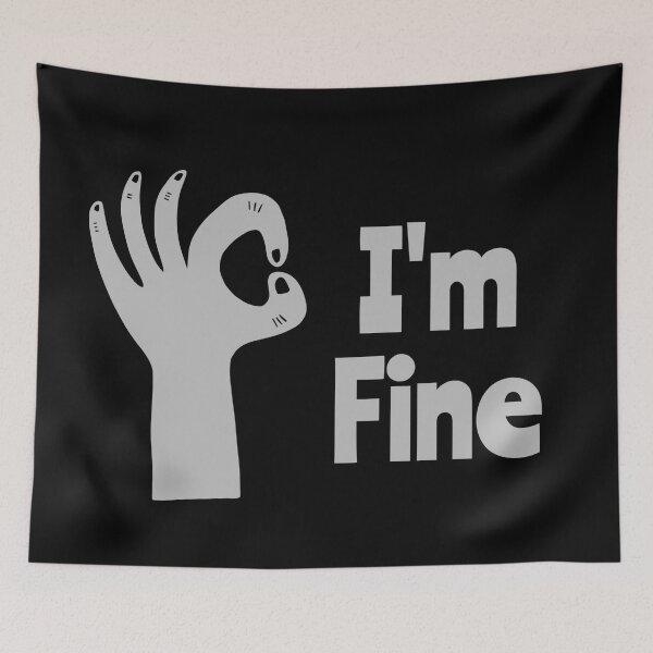 Item preview, I'm Fine designed and sold by Nesro34.
