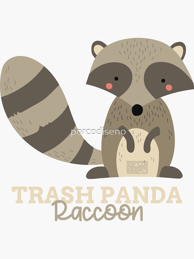 "Funny Animal Name Meme Trash Panda RACCOON" Sticker by porcodiseno