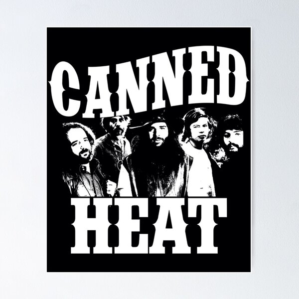 Item preview, Canned Heat 	 designed and sold by bbyegiynzf40.