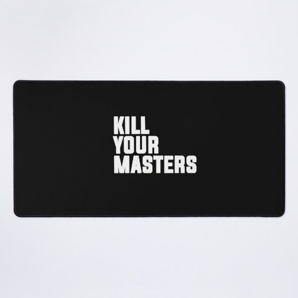 Item preview, Kill Your Masters designed and sold by GiuseppeHeild.