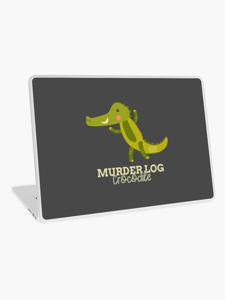 Funny Animal Name Meme Murder Log CROCODILE Funny Animal Name Meme Murder Log CROCODILE