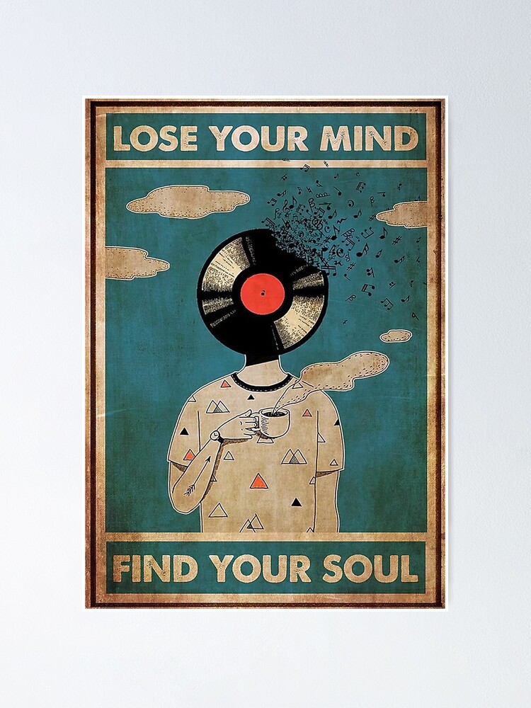 Music Retro Lose Your Mind Find Your Soul