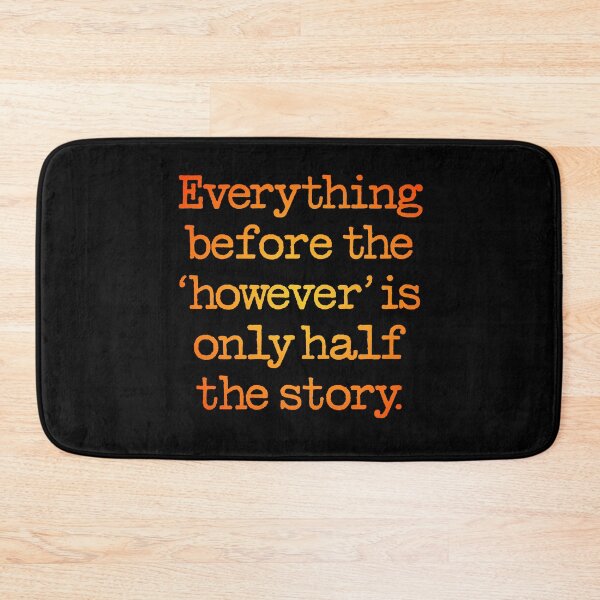 Item preview, Everything before the 'however' is only half the story. v.2 designed and sold by x1brett.