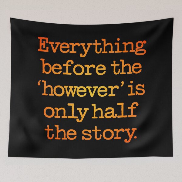 Item preview, Everything before the 'however' is only half the story. v.2 designed and sold by x1brett.