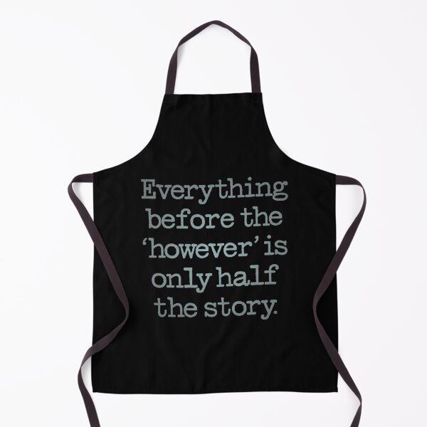 Item preview, Everything before the 'however' is only half the story. v.3 designed and sold by x1brett.