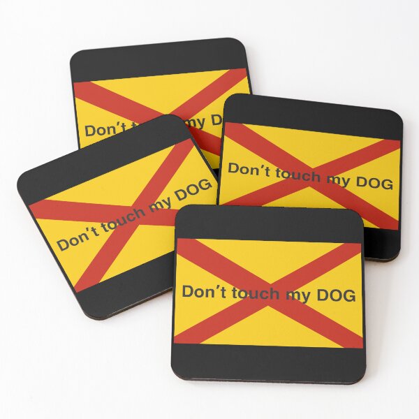 Item preview, Don't touch my dog, don't broth my dog, stay away from my dog on yellow and red with no shadow designed and sold by MsRedFox.