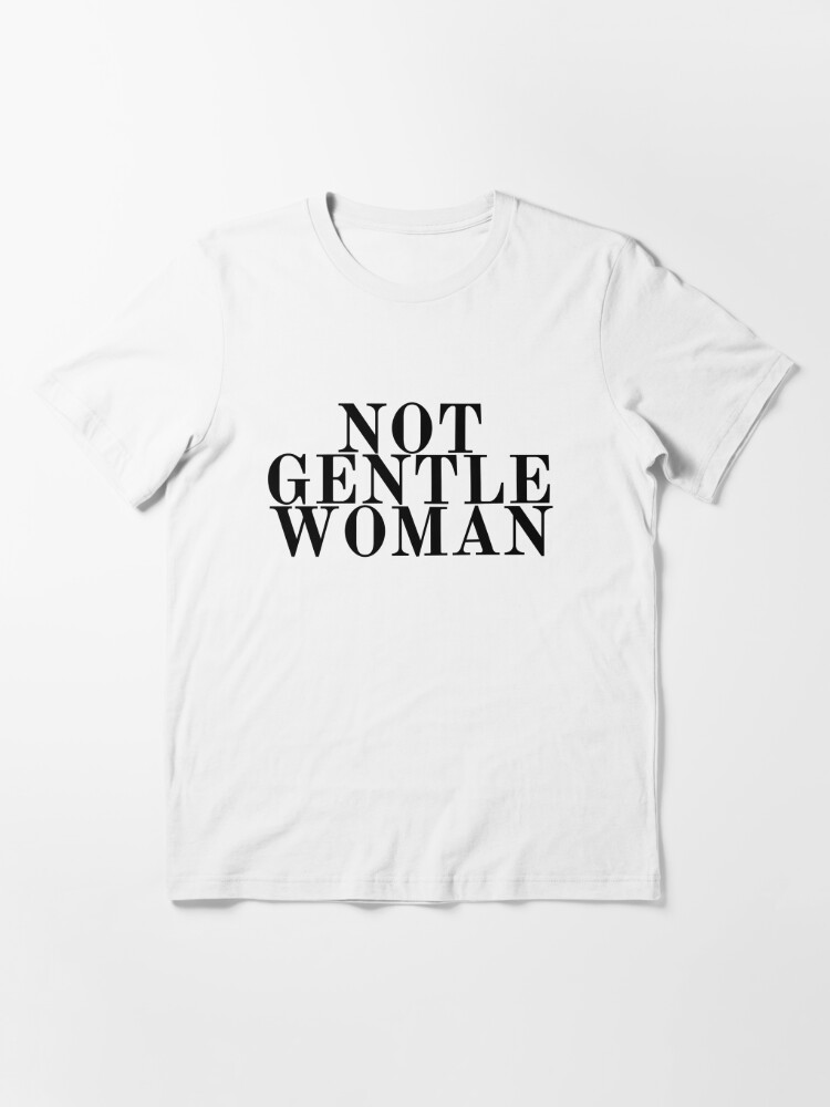 Not GentleWoman | Essential T-Shirt