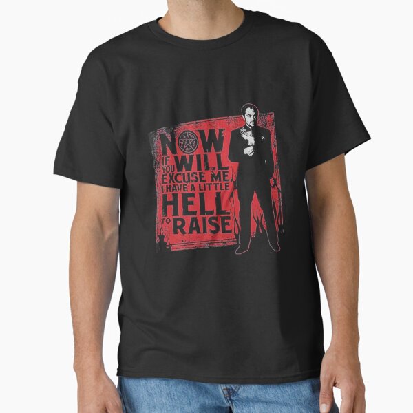 Item preview, Supernatural, Now If You_ll Excuse Me I Have a Little Hell to Raise Crowley designed and sold by kieranzachary.