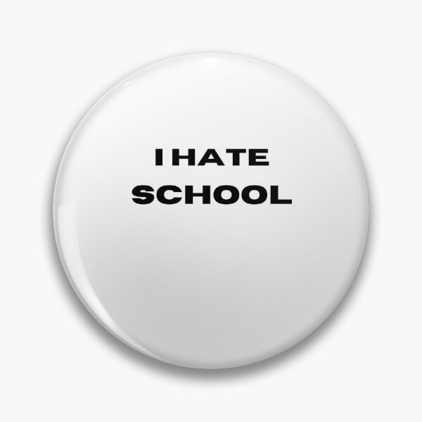 Item preview, I Hate School  designed and sold by Lab4YourStyle.