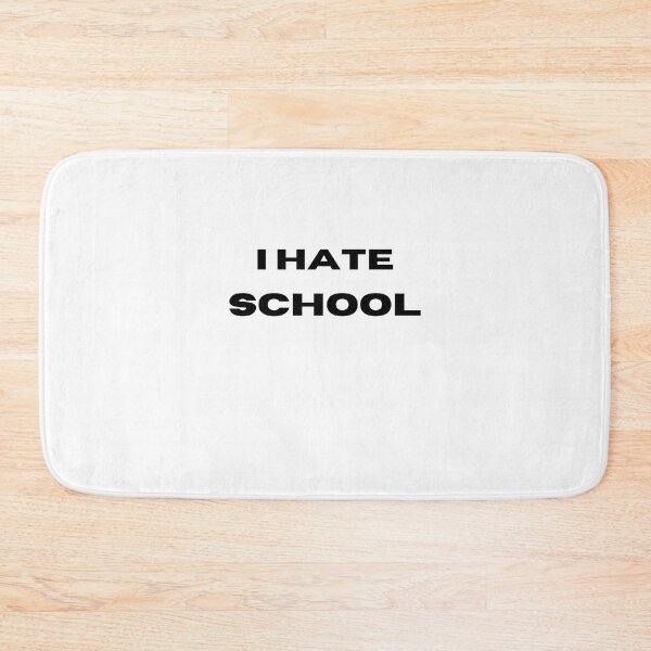 Item preview, I Hate School  designed and sold by Lab4YourStyle.