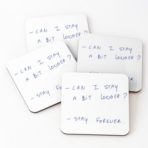 Item preview, -Can I Stay A Bit Longer? -Stay Forever. designed and sold by DreamersSoul.