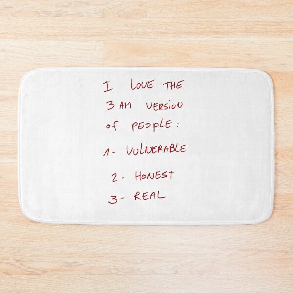 Item preview, I Love The 3 Am Version Of People: 1 -Vulnerable 2 -Honest 3 -Real designed and sold by DreamersSoul.