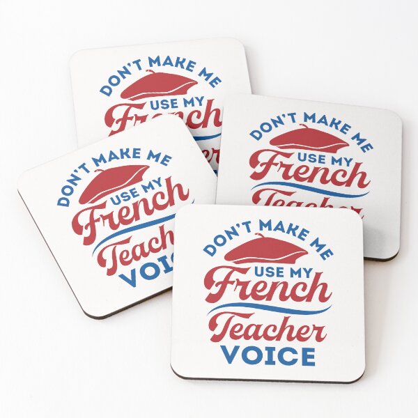 Item preview, Don't Make Me Use My French Teacher Voice designed and sold by jaygo.