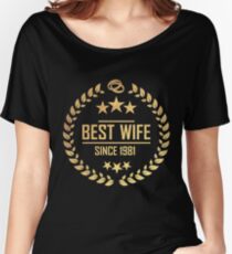 Best Wife Since 1981 37th Anniversary Gift For Her Women S Relaxed Fit T Shirt