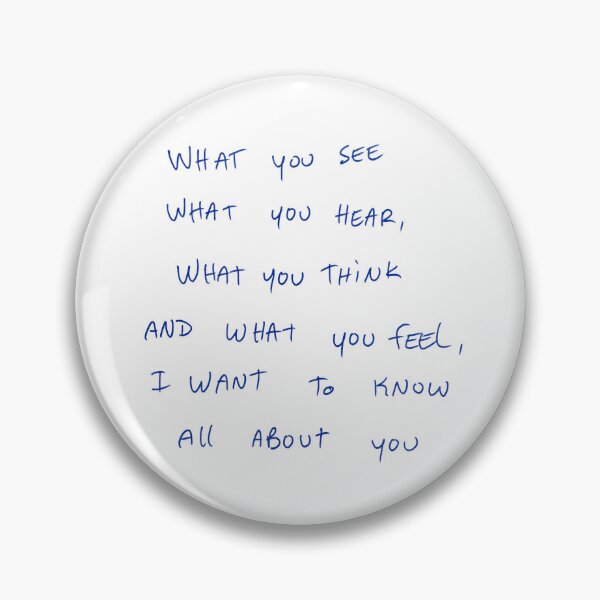 Item preview, What You See, What You Hear, What You Think And What You Feel, I Want To Know All About You designed and sold by DreamersSoul.