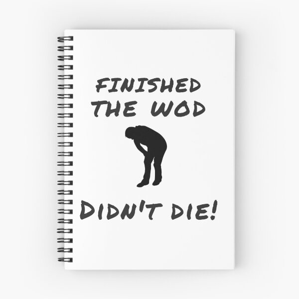Item preview, FINISHED THE WOD, DIDN'T DIE! - CROSS-TRAINING AND FITNESS GEAR designed and sold by LolaAndJenny.