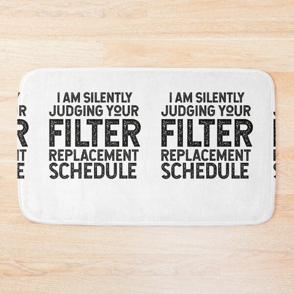Item preview, I am Silently Judging Your Filter Replacement Schedule Funny HVAC designed and sold by TeesYouWant.