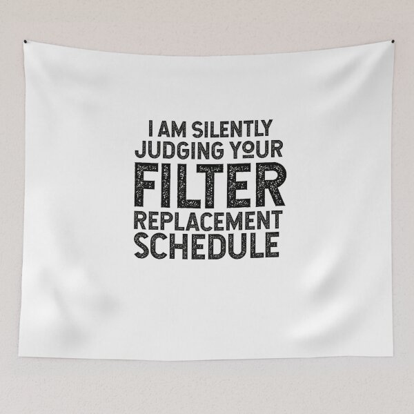 Item preview, I am Silently Judging Your Filter Replacement Schedule Funny HVAC designed and sold by TeesYouWant.