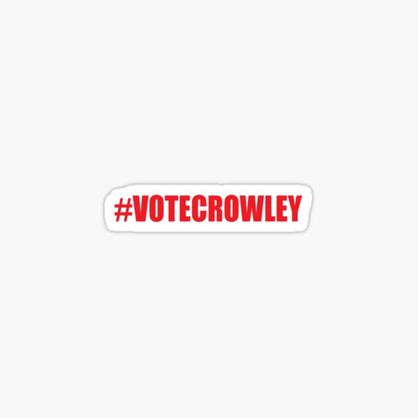 Item preview, Vote for Crowley designed and sold by jacobirodger.