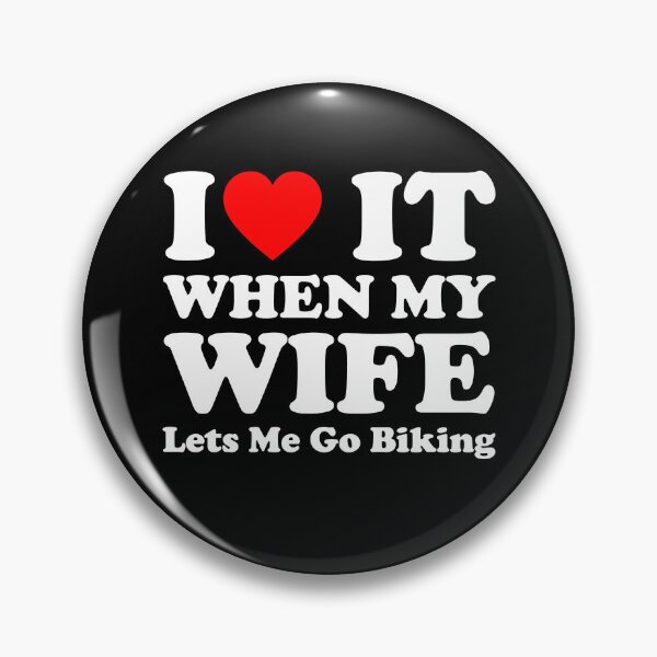Item preview, I Love My Wife Lets Me Go Biking, Cycling Mountain Bike designed and sold by zeg-shop.