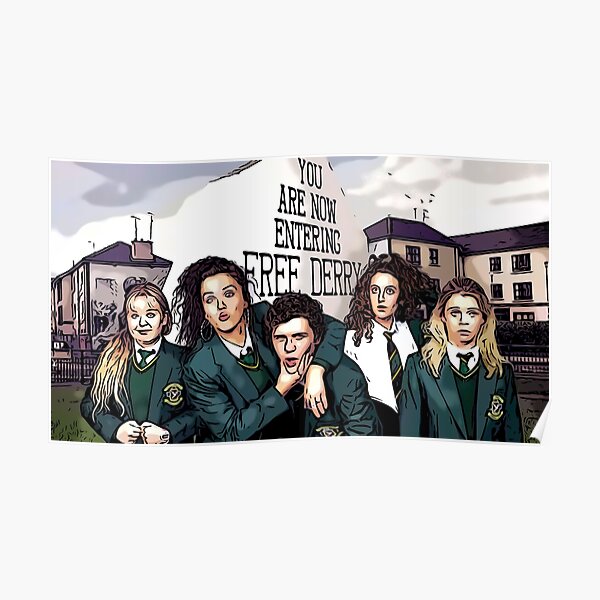 Derry Girls Poster